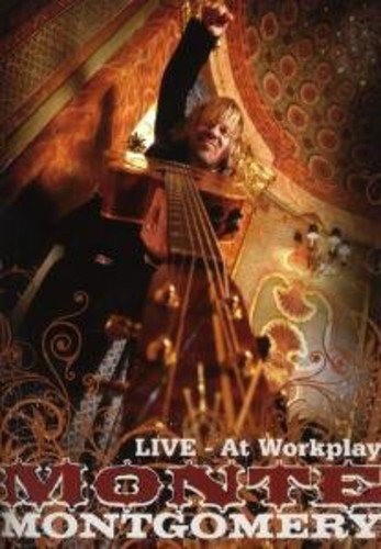 Monte Montgomery - Live - At Workplay (Edice 2008) /DVD