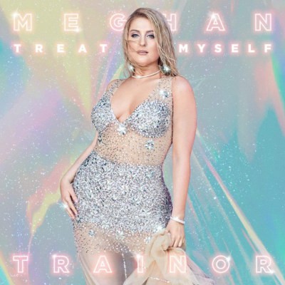 Meghan Trainor - Treat Myself (2018) 