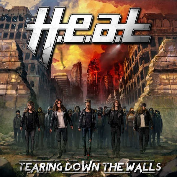 H.E.A.T. - Tearing Down The Walls 
