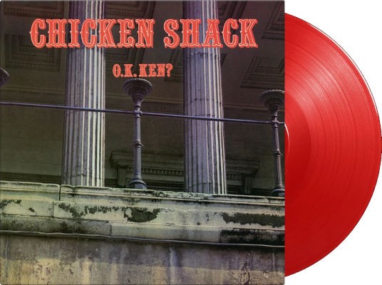 Chicken Shack - O.K. Ken? (Limited Edition 2026) - 180 gr. Vinyl