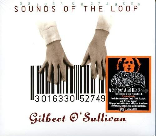 Gilbert O'Sullivan - Sounds Of The Loop (Edice 2013)