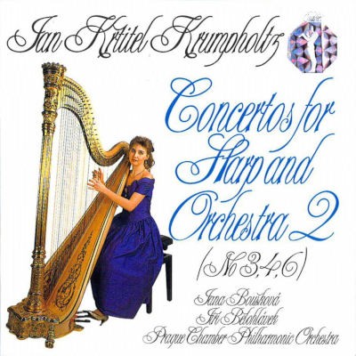 Jan Křtitel Krumpholtz / Jana Boušková, Jiří Bělohlávek - Koncerty pro harfu a orchestr / Concertos for Harp and Orchestra 2 (No 3, 4, 6) /1997