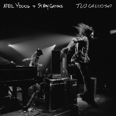 Neil Young & Stray Gators - Tuscaloosa - Live (2019)