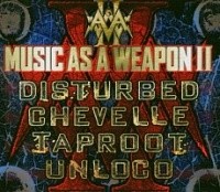 Disturbed, Taproot, Chevelle, Ünloco, Stupify - Music As A Weapon II /Cd+Dvd