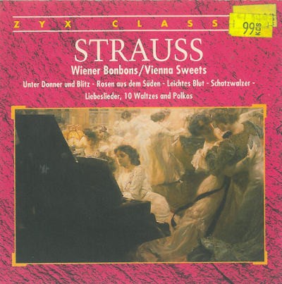 Johann Strauss II - ZYX Classic, Vol. 6 - Vienna Sweets / Waltzes & Polkas (1999) /papírový obal
