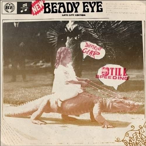 Beady Eye - Different Gear Still Speeding 