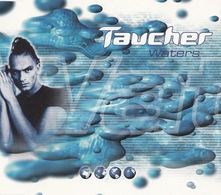 Taucher (DJ) - Waters (Maxi-Single, 1996) 