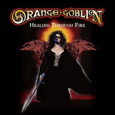 Orange Goblin - Healing Through Fire (Edice 2021) /2CD