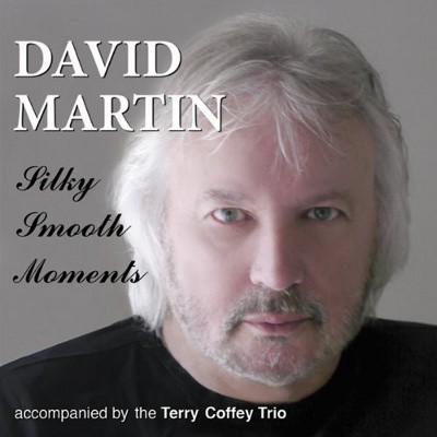 David Martin - Silky Smooth Moments 