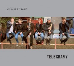 Milo Kráľ Band - Telegramy (2017) 