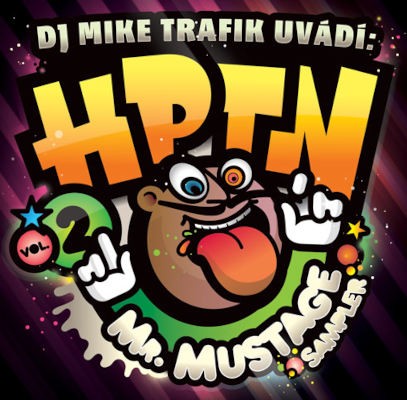 DJ Mike Trafik - H.P.T.N. Vol.2 / Mr.Mustage Sampler (Limitovaná Edice, 2010)