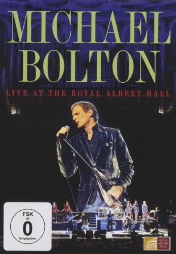 Michael Bolton - Live At The Royal Albert Hall (2010) /DVD
