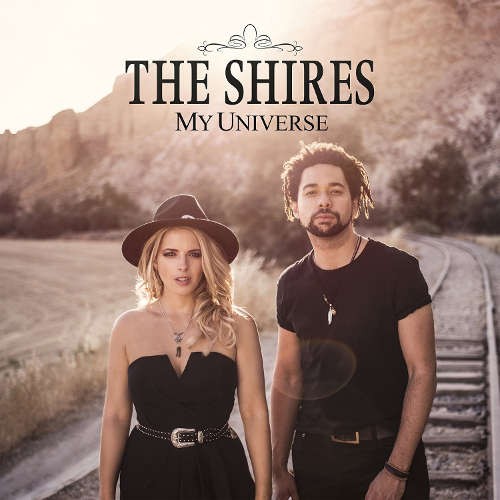 Shires - My Universe (2016) 