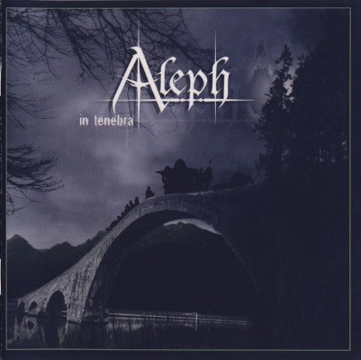 Aleph - In Tenebra (2006)