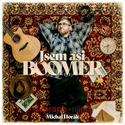 Michal Horák - Jsem asi boomer (2026)