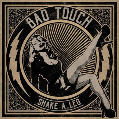 Bad Touch - Shake A Leg (2018) - Vinyl 
