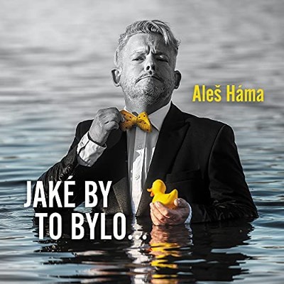 Aleš Háma - Jaké by to bylo... (2021)