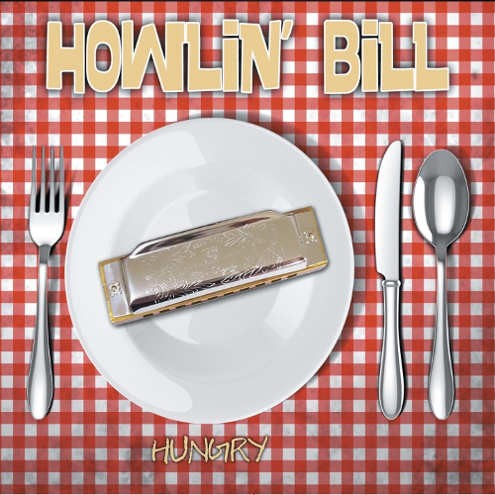 Howlin` Bill - Hungry (2014) 