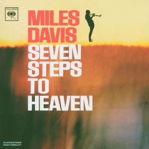 Miles Davis - Seven Steps To Heaven (Edice 2005)