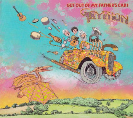 Gryphon - Get Out Of My Father's Car! (2020) /Digipack