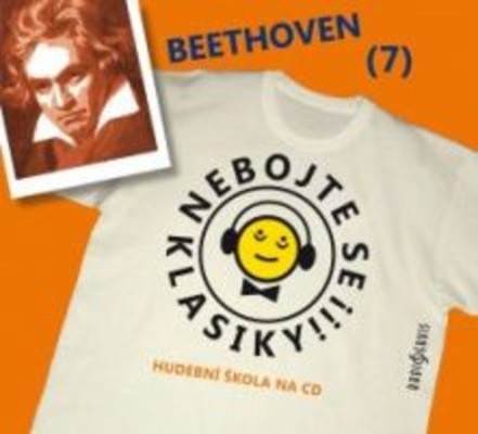 Ludwig Van Beethoven - Beethoven: Nebojte se klasiky! (7) 