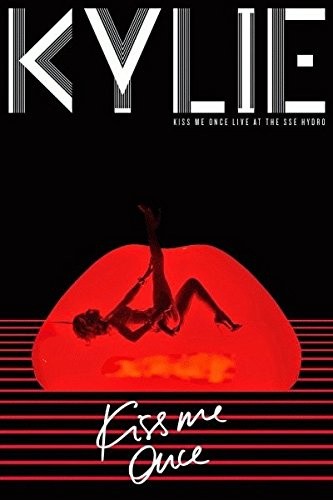 Kylie Minogue - Kiss Me Once: Live At The SSE Hydro (2015) /DVD+2CD