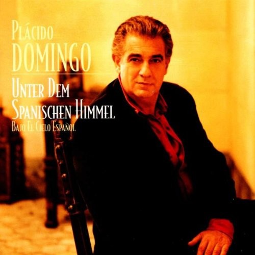 Agustin Lara /Placido Domingo - Unter dem spanischen Himmel (Bajo El Cello Espanol) 