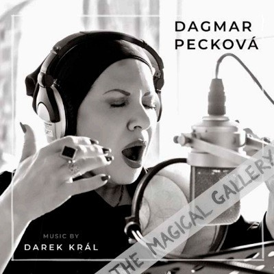 Dagmar Pecková, Darek Král - Magical Gallery (2019)