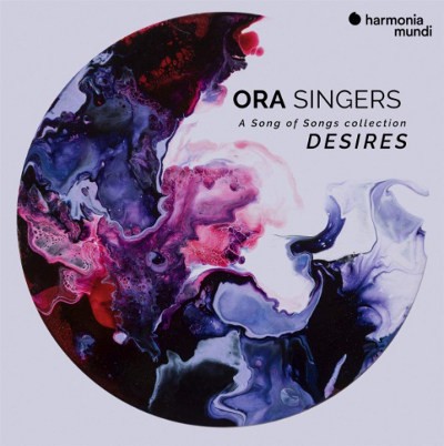 Ora Singers, Suzy Digby - Desires - A Song of Songs Collection (2019)