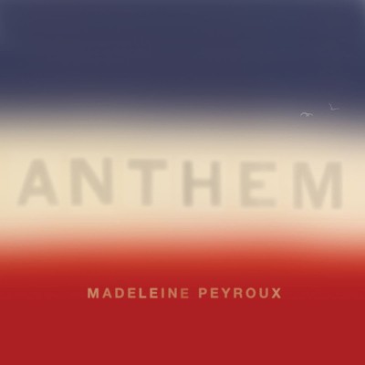 Madeleine Peyroux - Anthem (2018) 