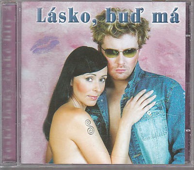 Various Artists - Lásko, Buď Má 