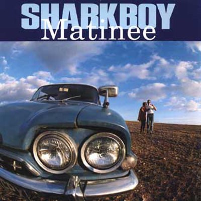 Sharkboy - Matinee (1994) 