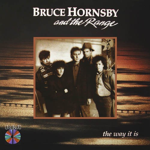Bruce Hornsby & The Range - Way It Is 