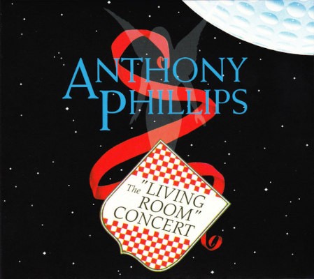 Anthony Phillips - Living Room Concert (Remaster Expanded Edition 2020)