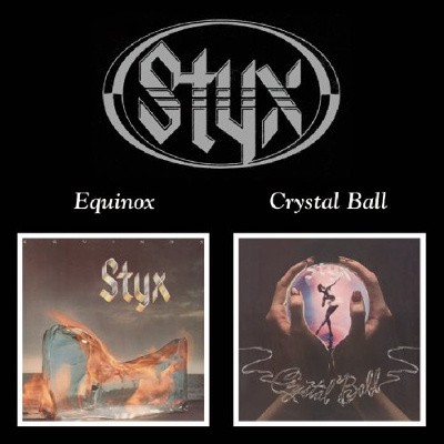 Styx - Equinox / Crystal Ball TWO ALBUMS IN ONE CD