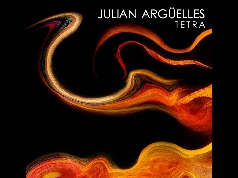 Julian Argüelles - Tetra (2015) 