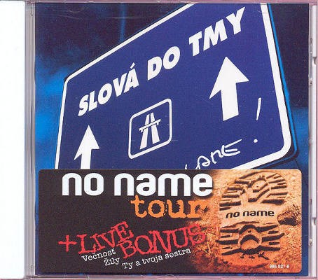 No Name - Slová do tmy (Edice 2004)