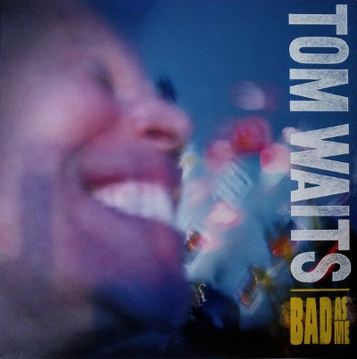 Tom Waits - Bad As Me (Edice 2017) - 180 gr. Vinyl
