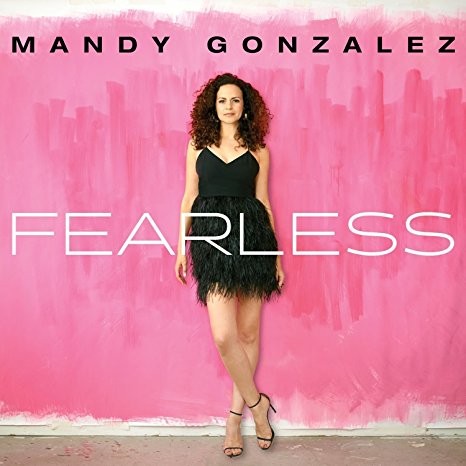 Mandy Gonzalez - Fearless (2017) 