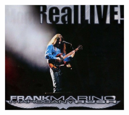 Frank Marino & Mahogany Rush - Real Live! (Edice 2012) /2CD, Digipack