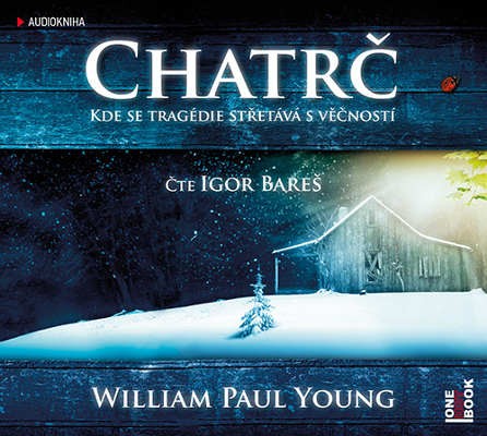 William Paul Young - Chatrč (MP3) 