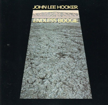 John Lee Hooker - Endless Boogie (Edice 2008)