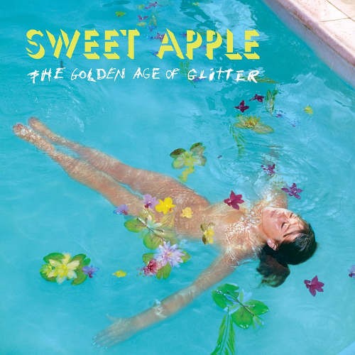 Sweet Apple - Golden Age Of Glitter (2014) 