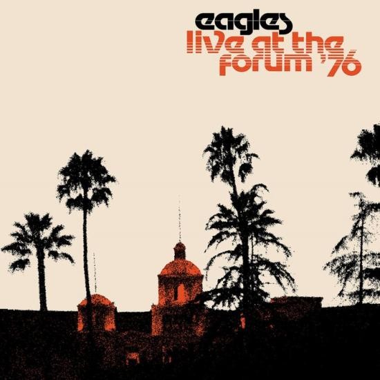 Eagles - Live At The Forum '76 (2021) - Vinyl