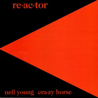Neil Young & Crazy Horse - Re-Ac-Tor (Reedice 2018) - Vinyl 