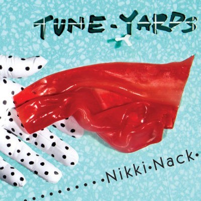 Tune-Yards - Nikki Nack (Digipack, 2014) 