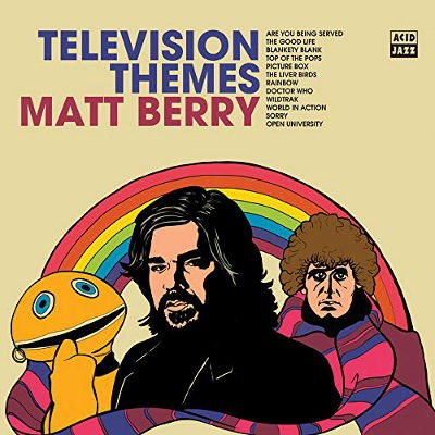 Matt Berry & The Maypoles - Television Themes (2018) 