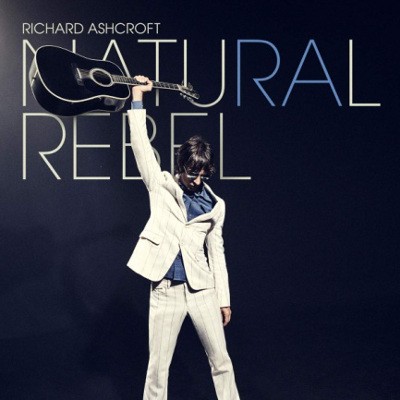 Richard Ashcroft - Natural Rebel (2018) – Vinyl 