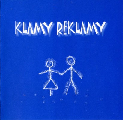 Klamy Reklamy - Klamy Reklamy (Edice 2011) /EP