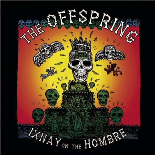 Offspring - Ixnay On The Hombre (Edice 2016) 